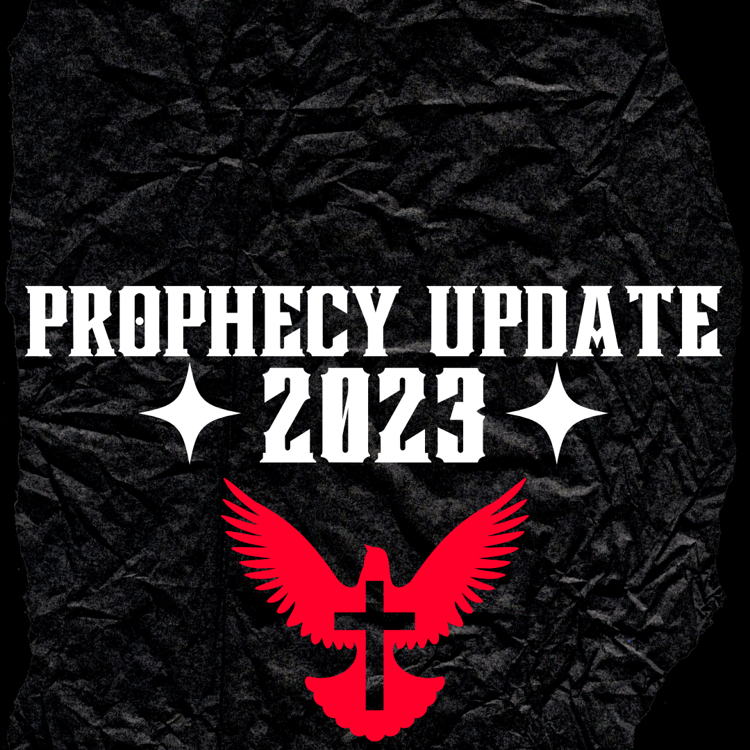 Prophecy Update 2023 Calvary South Austin